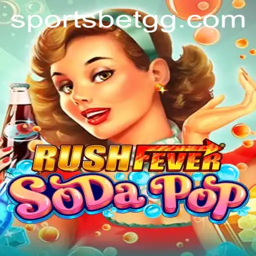 RushFeverSodaPop: A Thrilling Gaming Experience with 8385.bet