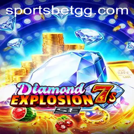Discover the Thrills of DiamondExplosion7sSE at 8385.bet